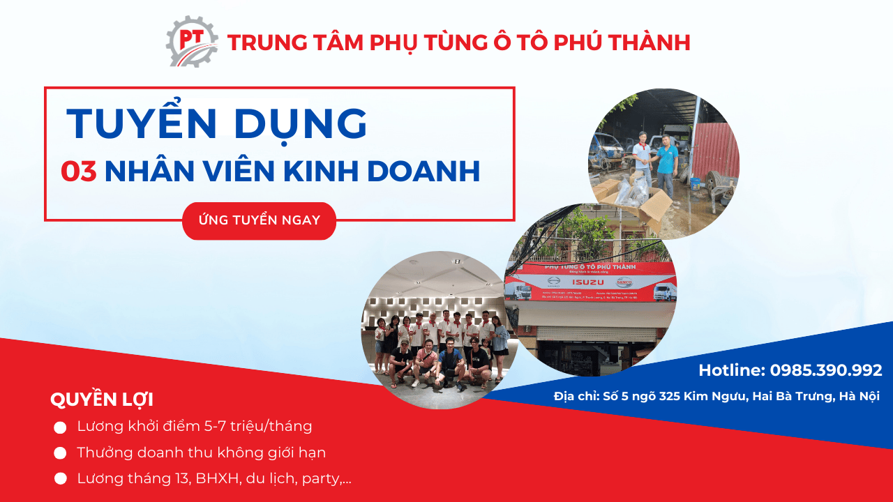 Phụ tùng Phú Thành tuyển dụng nhân viên kinh doanh
